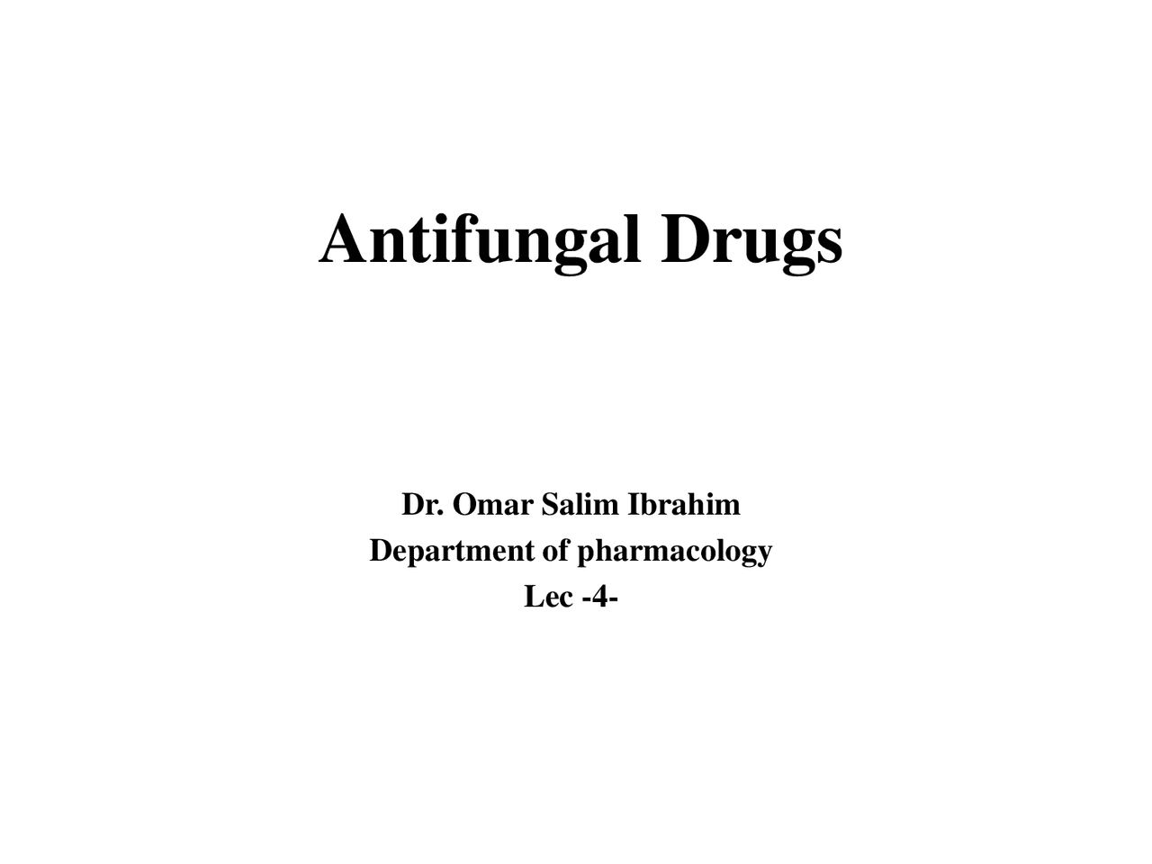 Antifungal Drugs and Their Classification Lecture notes Pharmacology
