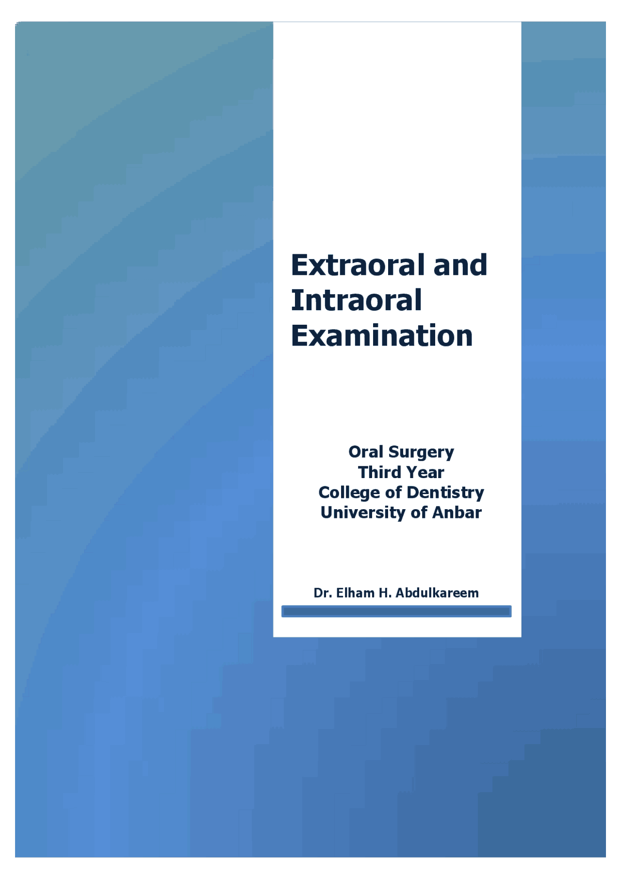 Extraoral and Intraoral Examination | Slides History | Docsity