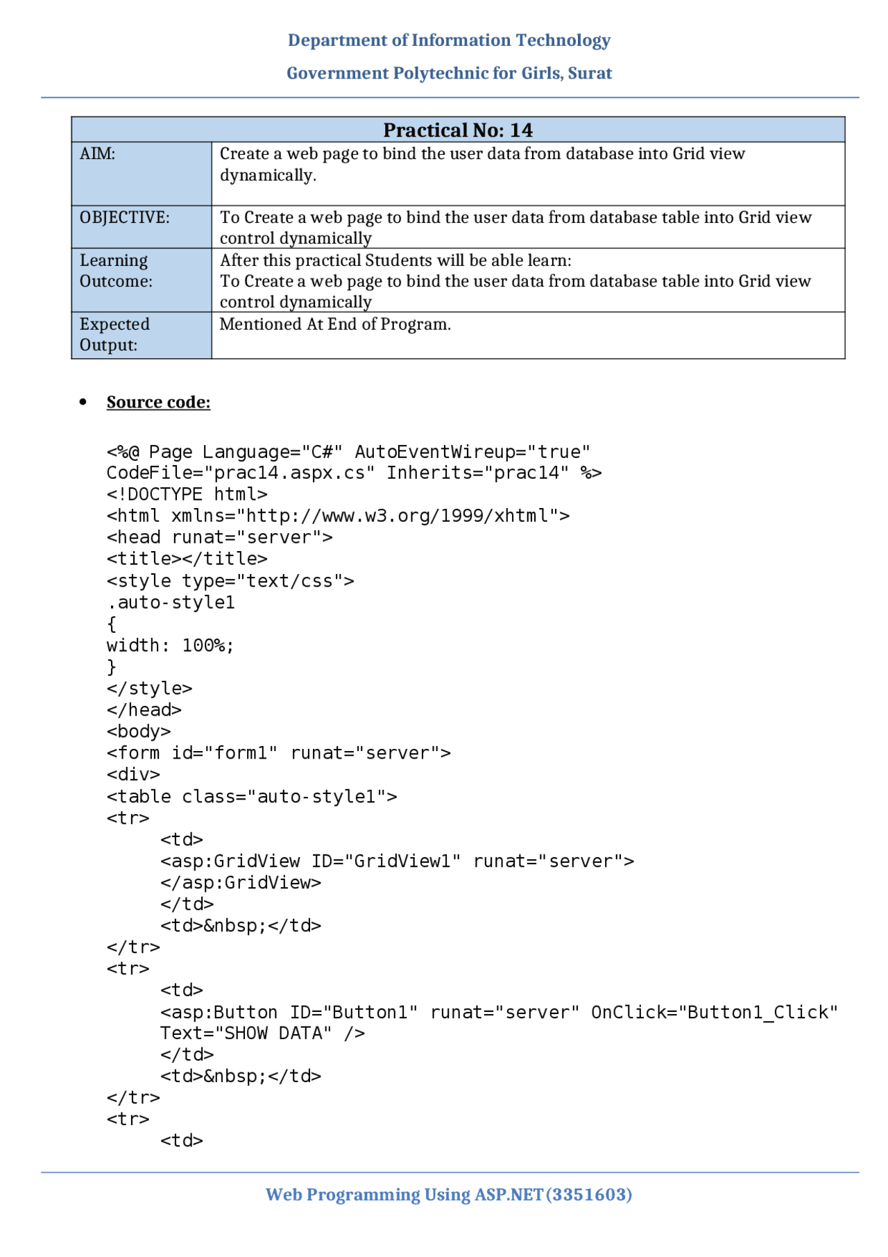 ASP is an old (but still powerful) tool for making dynamic Web pages ...