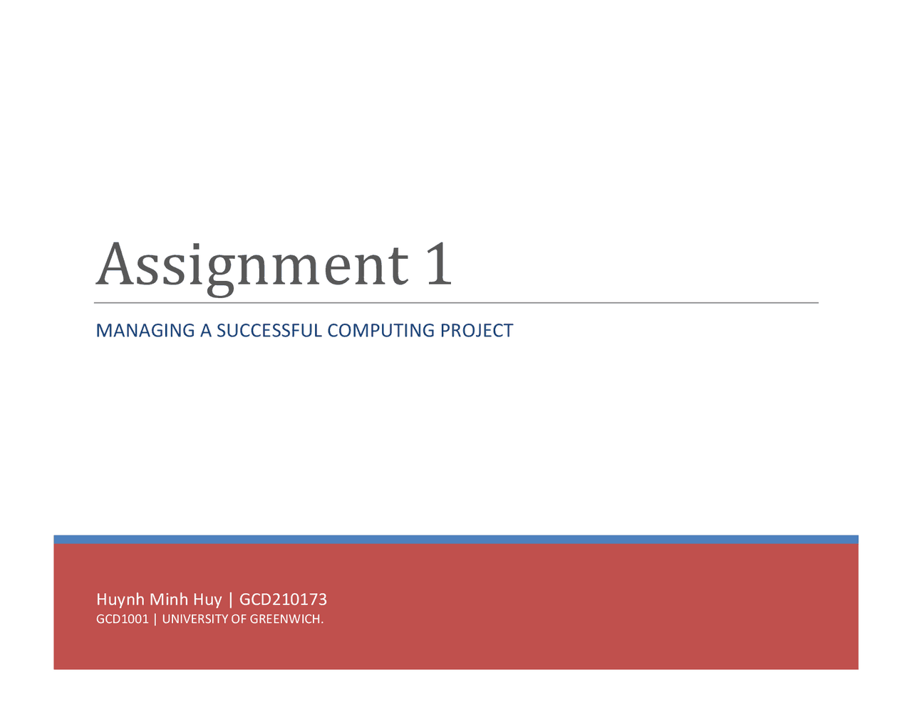 Homework Management Project For Computer Science Assignment 1 - Managing a Successful Computing Project - Pass ...