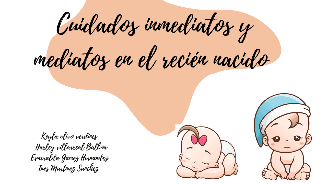 Cuidados mediatos e inmediatos del recién nacido, que son durante y