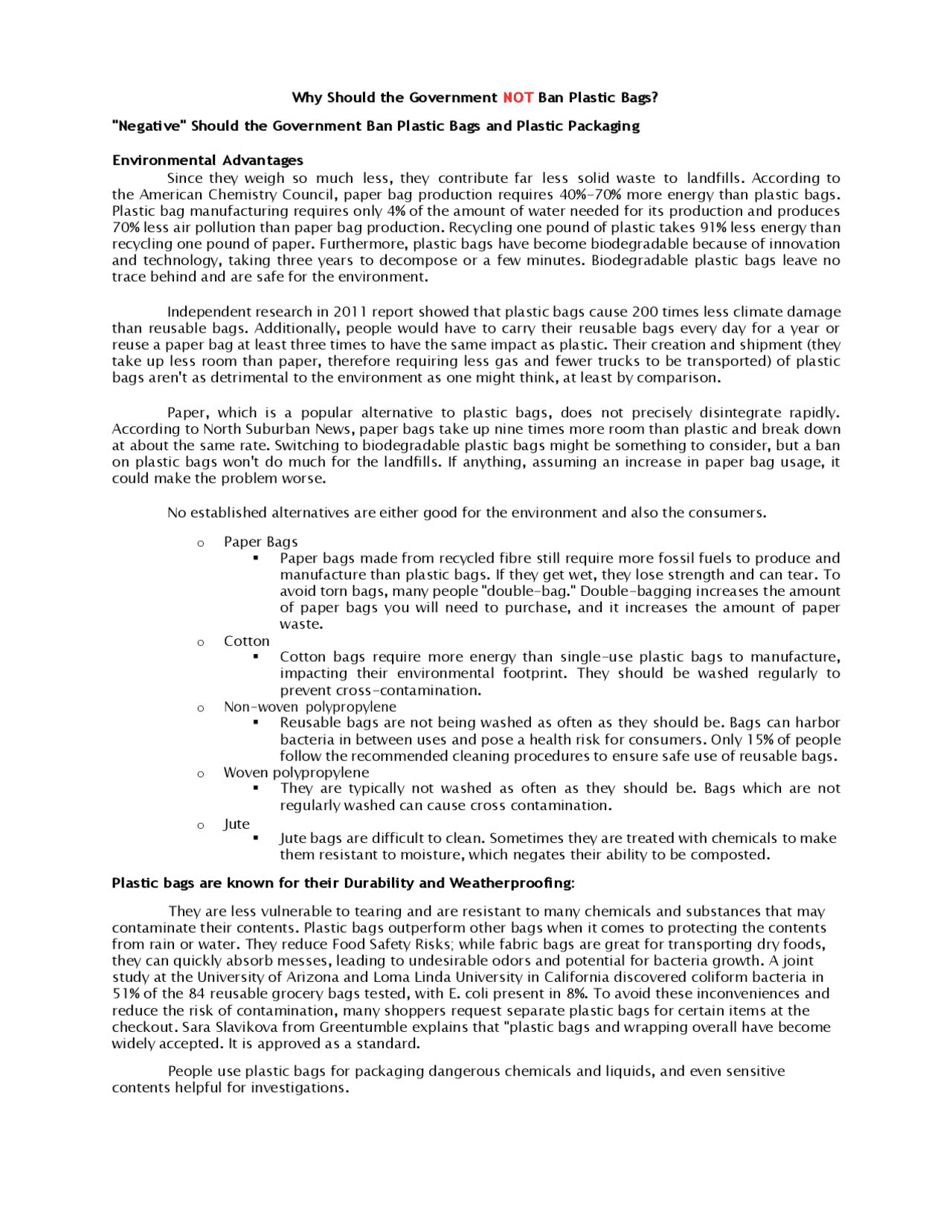 Why should the Government not ban plastic bags Essays (university