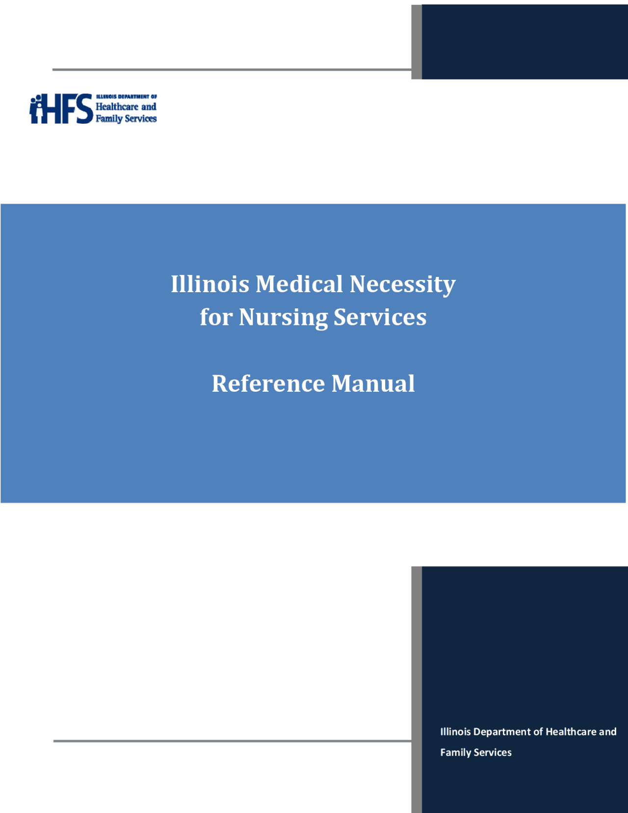 Illinois Medical Necessity for Nursing Services Reference Manual