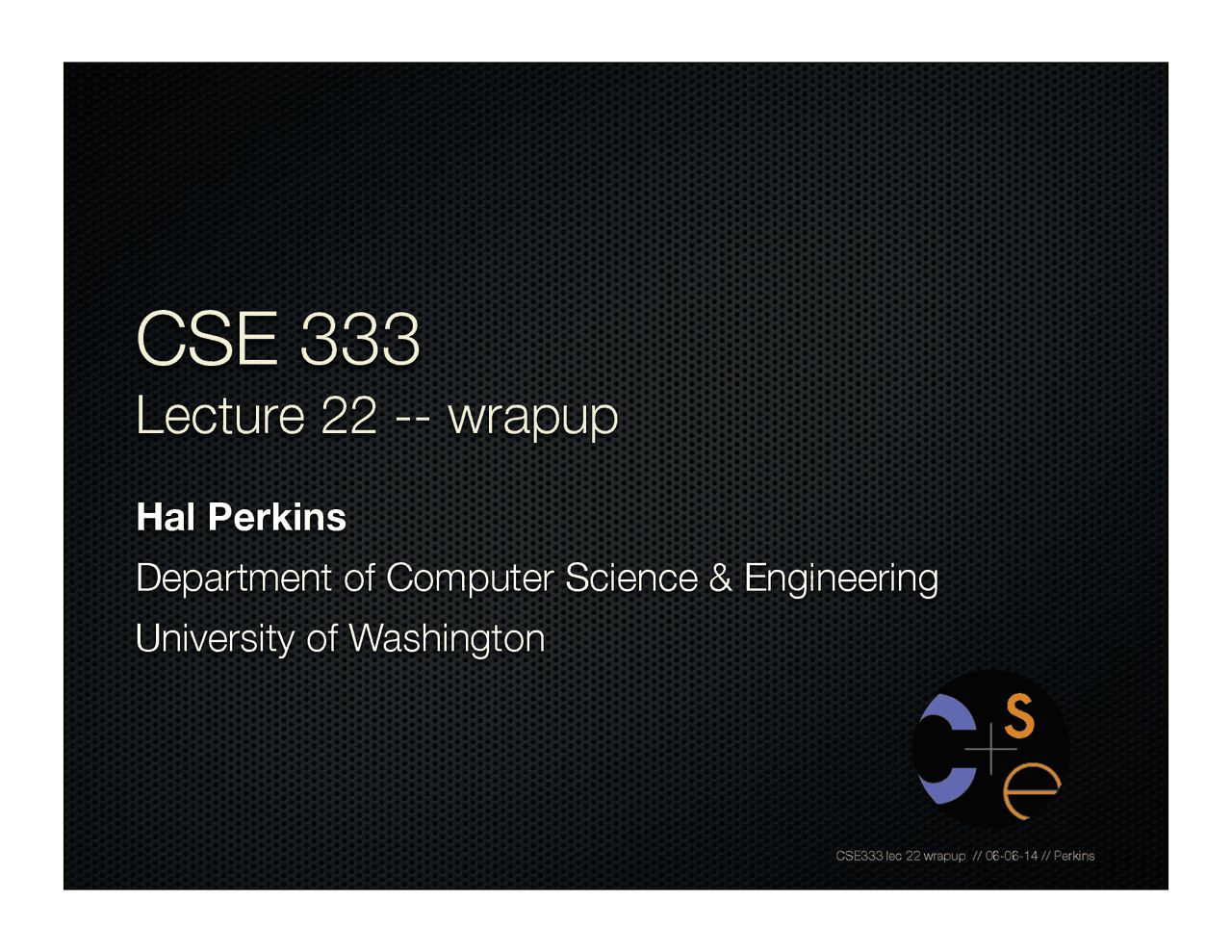 CSE 333 Wrap-up: Operating Systems & C/C++ Review | Study notes Network ...