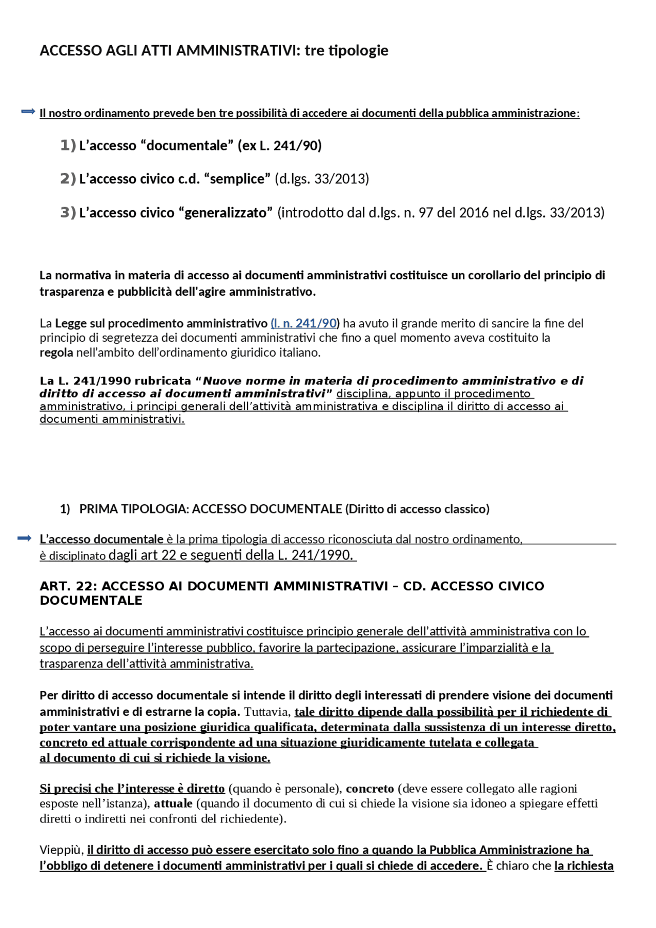 ACCESSO AGLI ATTI AMMINISTRATIVI, tre tipologie