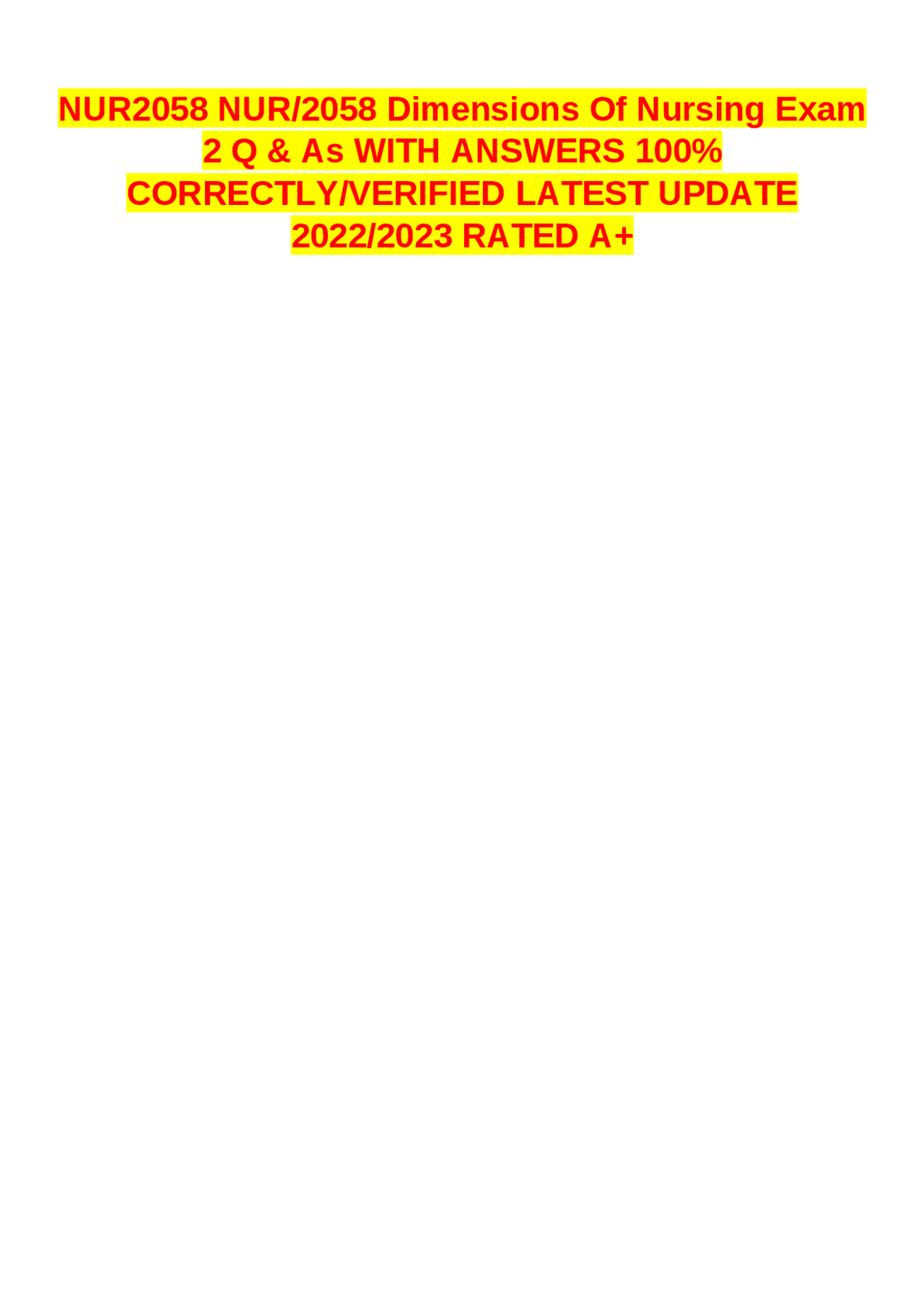 NUR2058 NUR/2058 Dimensions Of Nursing Exam 2 Q & As WITH ANSWERS 100% ...