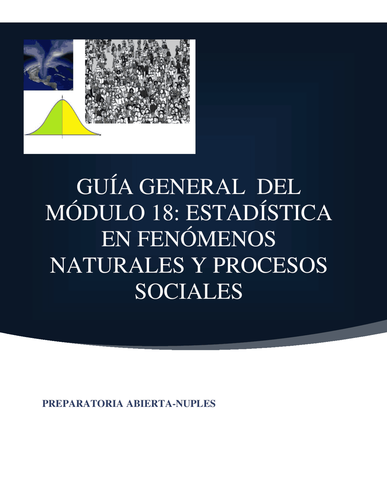 Examen (sin contestar) modulo 18 Estadística en fenómenos naturales y ...