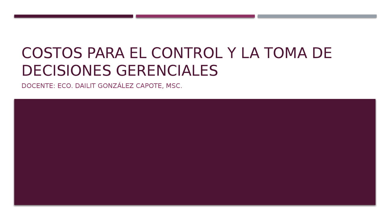 Costos para la toma de decisiones gerenciales | Diapositivas de Toma de