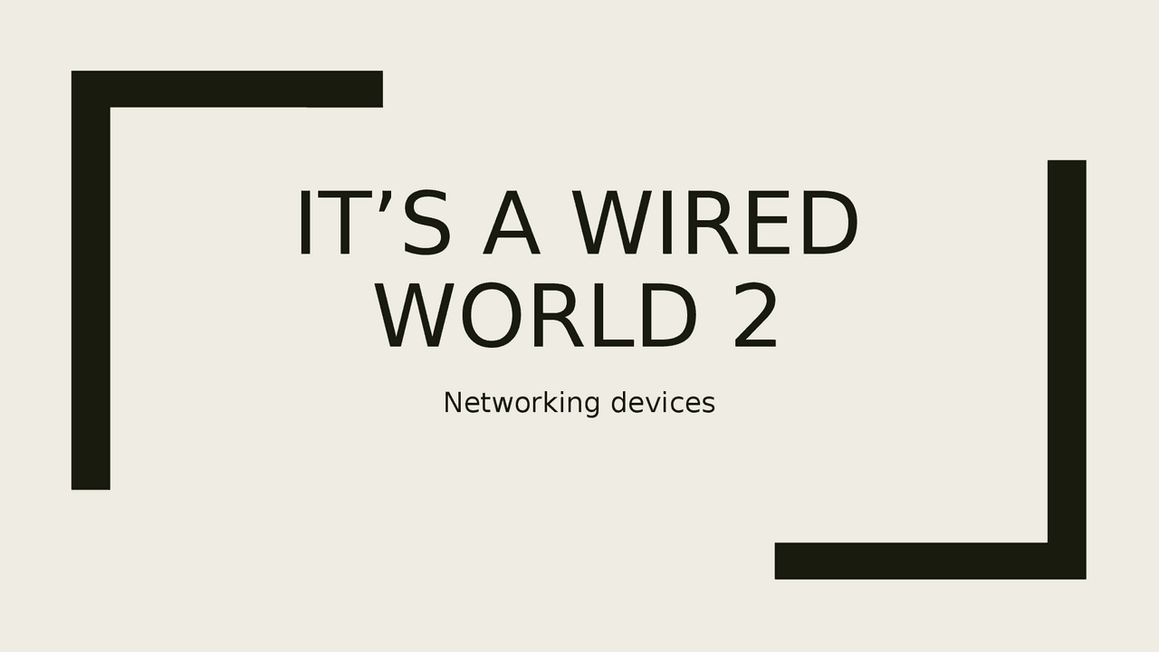 It's a wired world 2 Networking devices Slide di Inglese Docsity