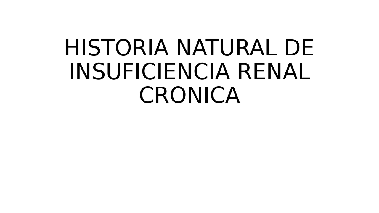 Historia de la natural de la enfermedad insuficiencia renal crónica