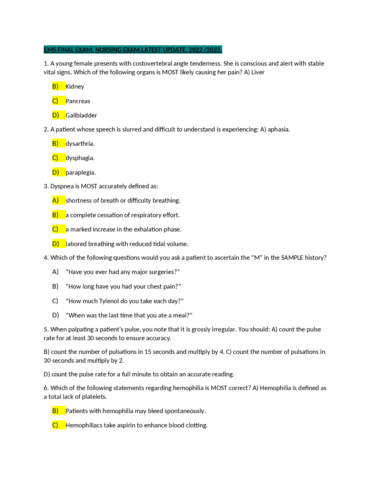 EMS FINAL EXAM. NURSING EXAM LATEST UPDATE. 2022 /2023. Exams Nursing