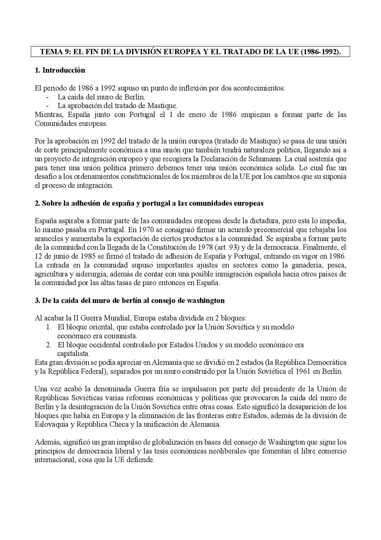 Resumen tema 9 EL FIN DE LA DIVISIÓN EUROPEA Y EL TRATADO DE LA UE ...