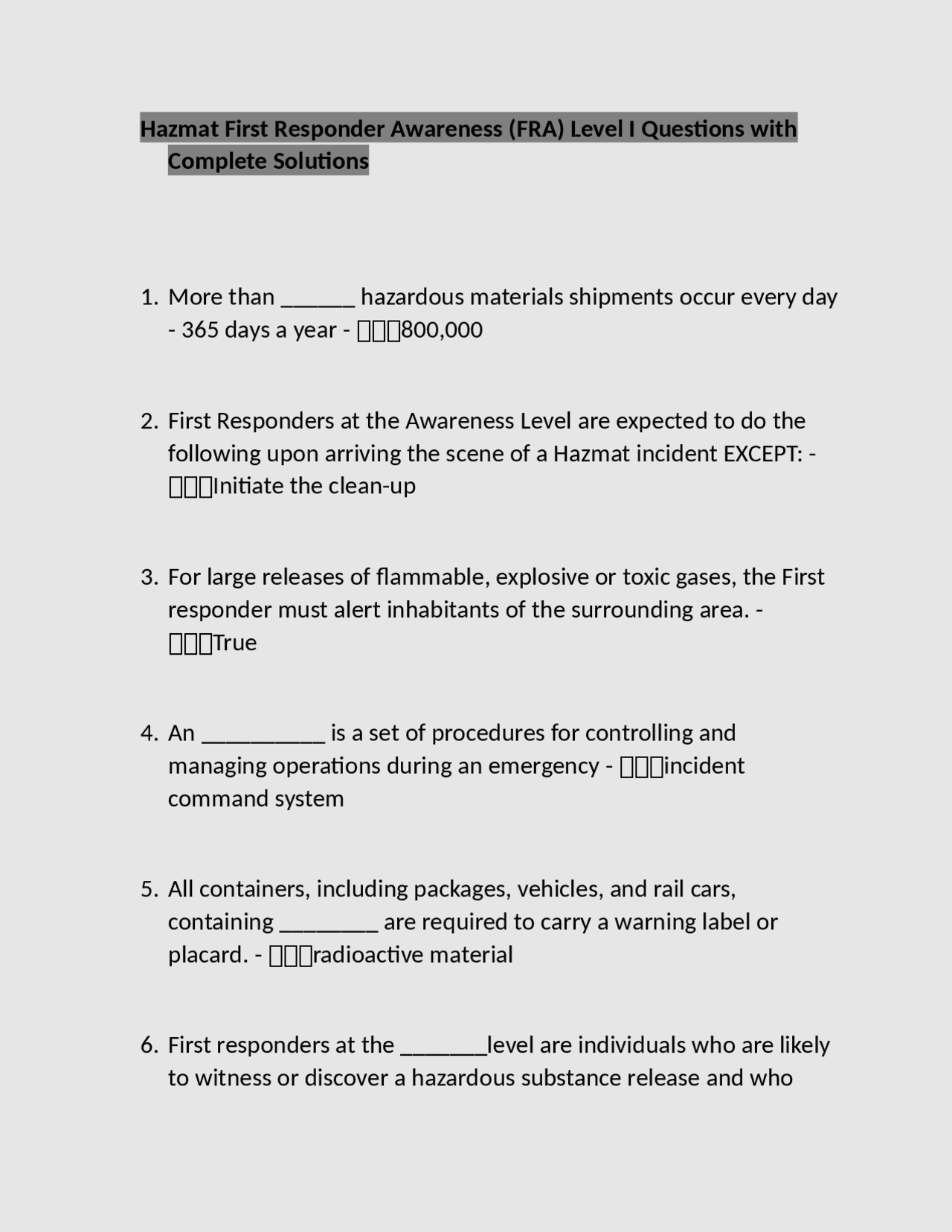 Hazmat First Responder Awareness (FRA) Level I Questions with Complete Hazmat First Responder Awareness (FRA) Level I Questions with Complete