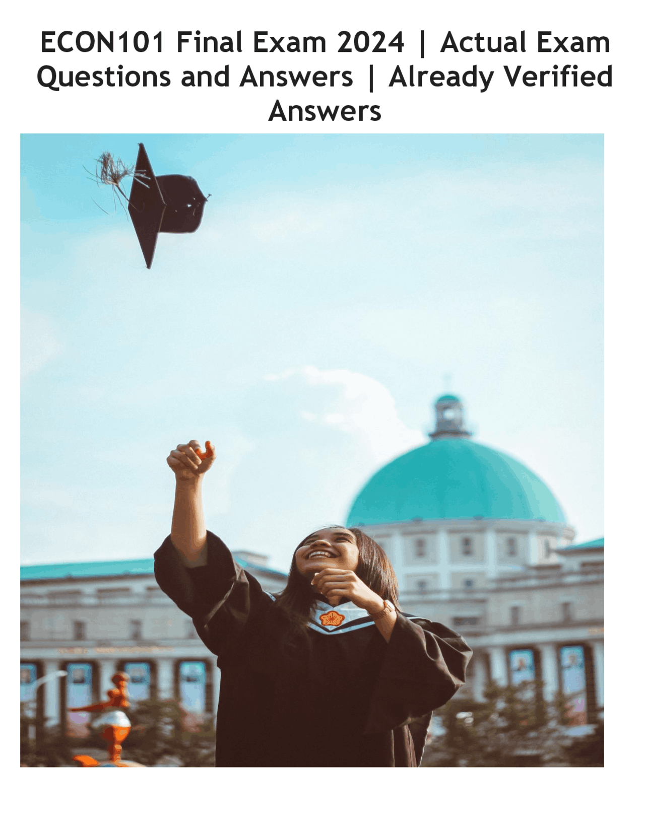 ECON101 Final Exam 2024 | Actual Exam Questions and Answers | Already ...