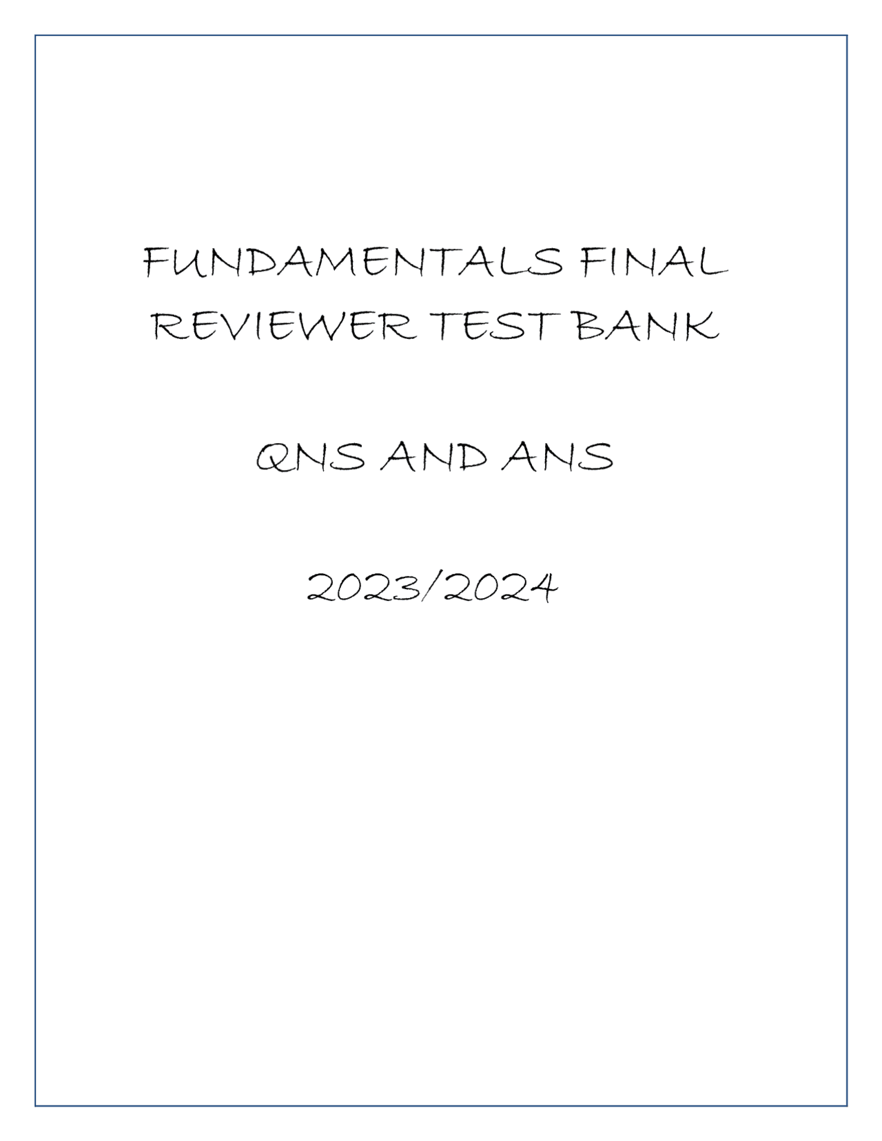 FUNDAMENTALS FINAL REVIEWER TEST BANK QNS AND ANS 20232024 | Exams ...