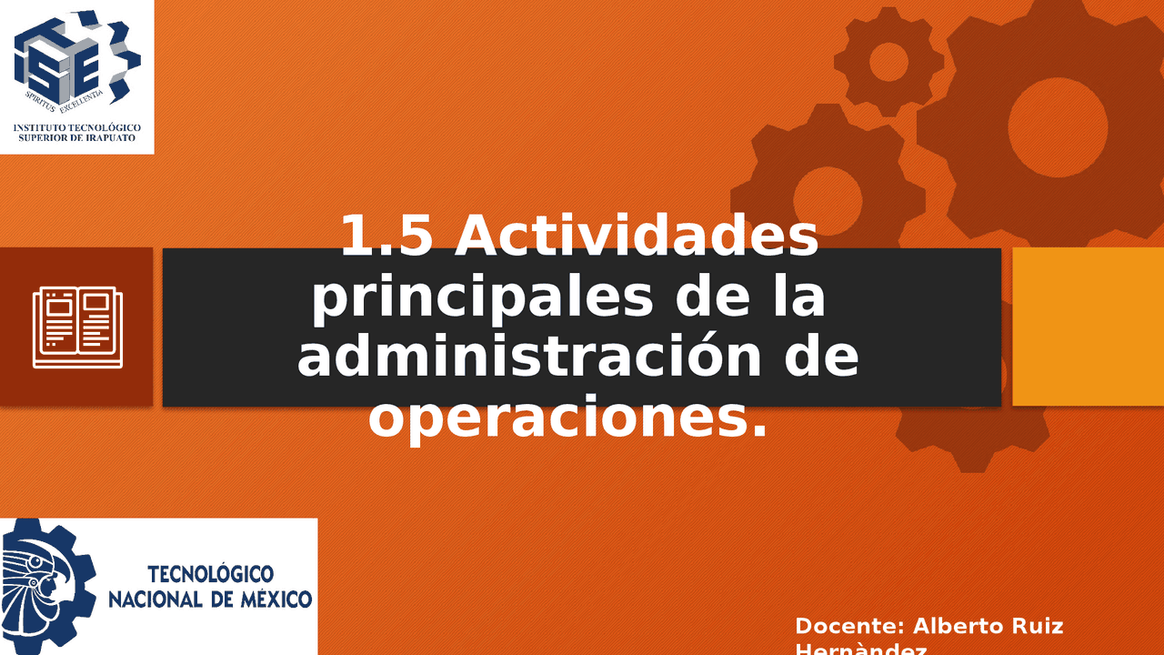 Actividades principales de la administración de operaciones