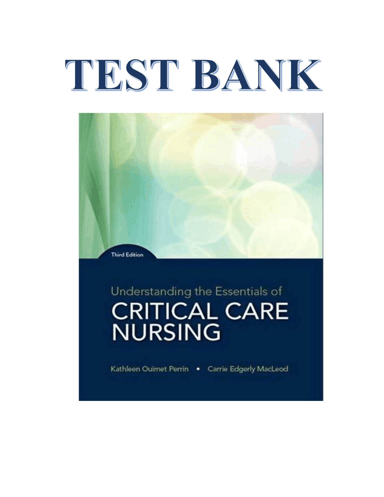 TEST BANK FOR UNDERSTANDING THE ESSENTIALS OF CRITICAL CARE NURSING ...