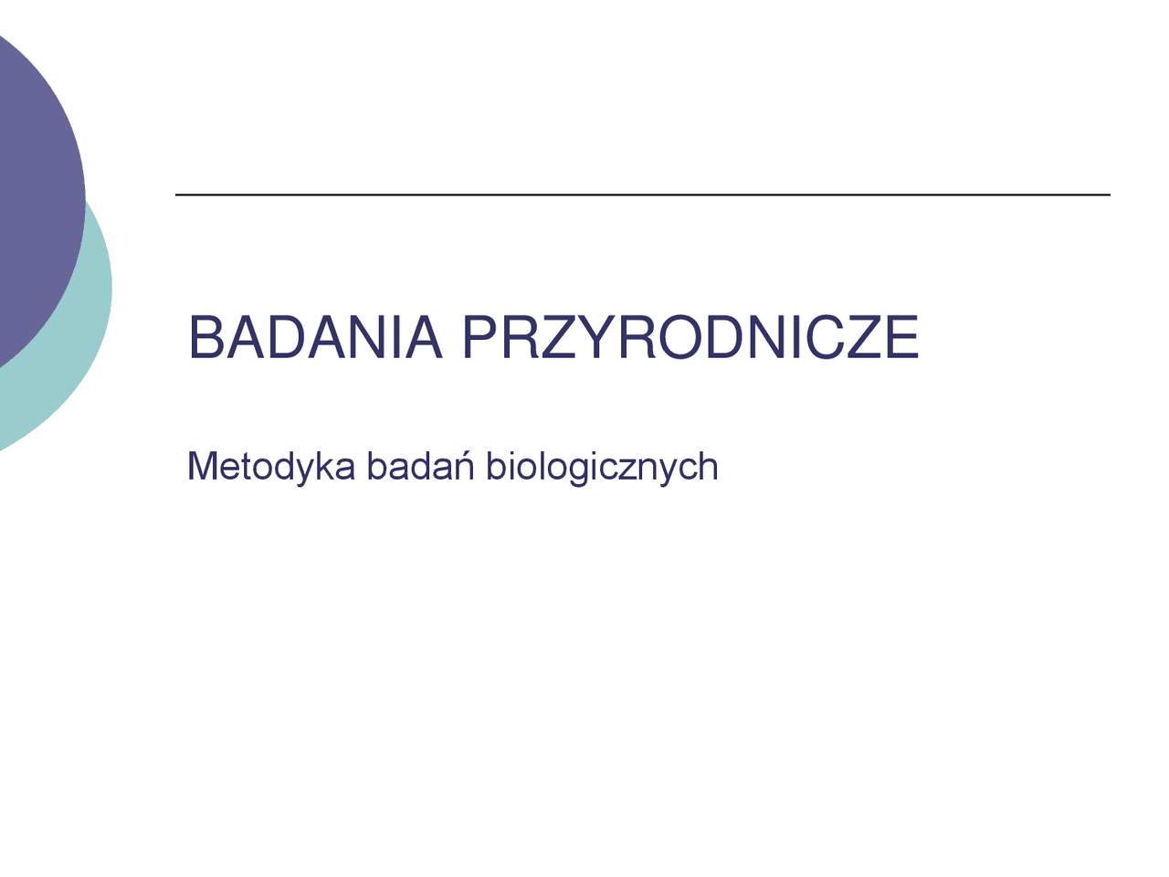 Badania przyrodnicze | Notatki Biologia | Docsity