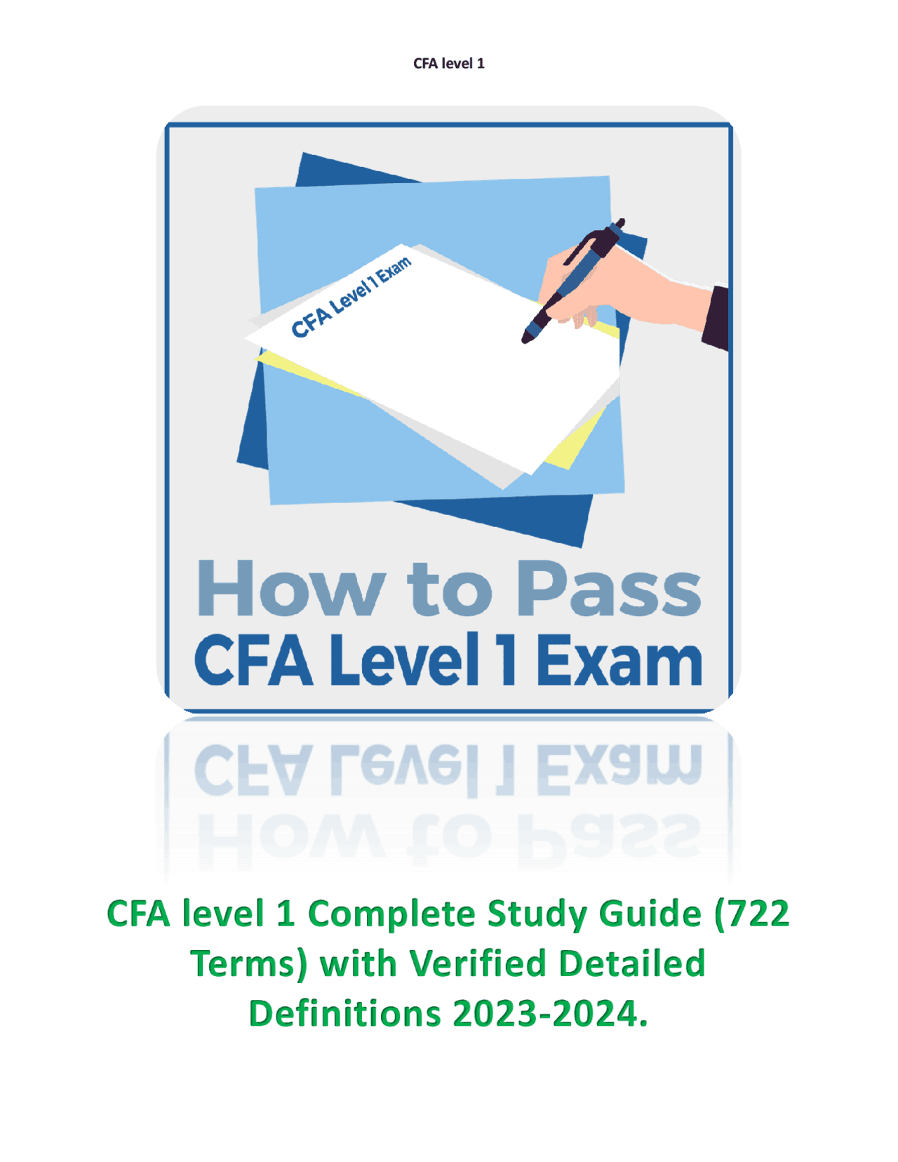 CFA level 1 Complete Study Guide (722 Terms) with Verified Detailed ...