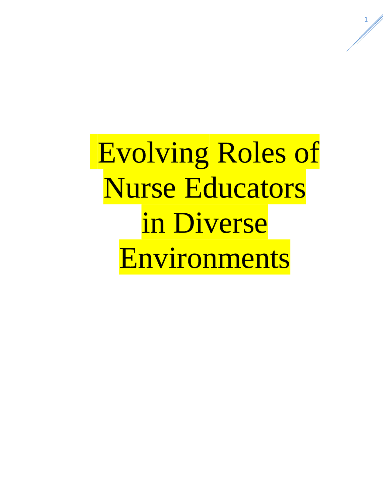 Evolving Roles of Nurse Educators in Diverse Environments Exams