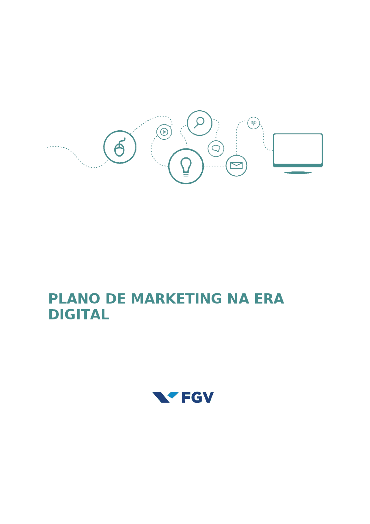 PLANO DE MARKETING NA ERA DIGITAL | Trabalhos Gestão de Projeto | Docsity