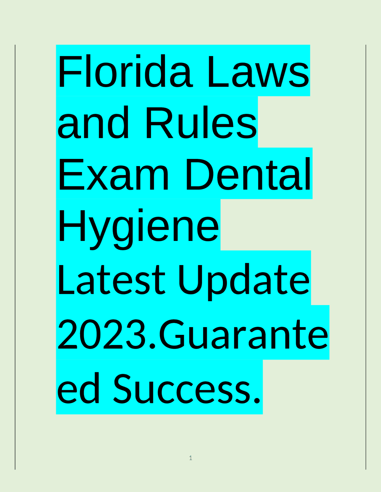 Florida Laws and Rules Exam Dental Hygiene Latest Update 2023