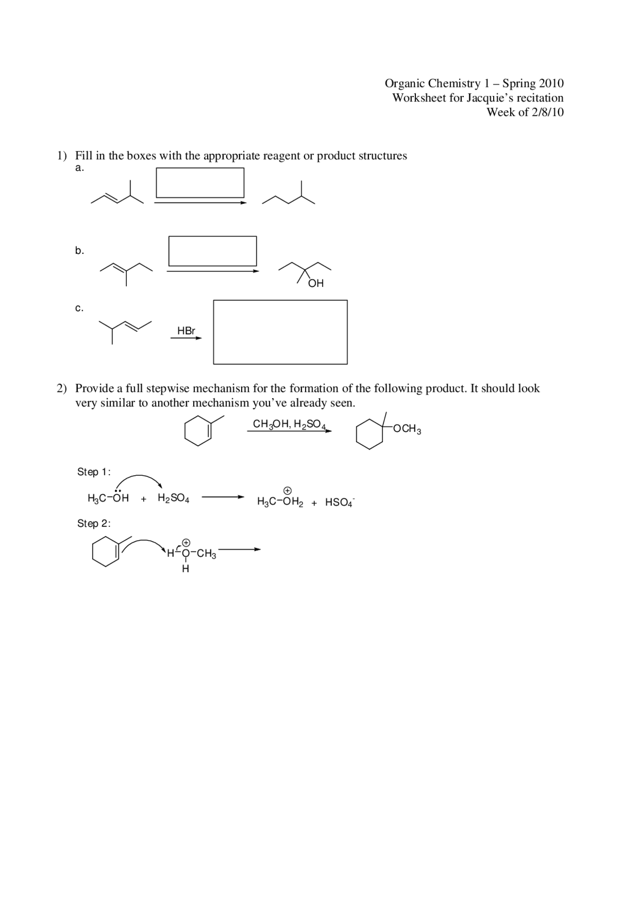 Organic Chemistry 1 Spring 2010 Worksheet for Jacquie’s recitation