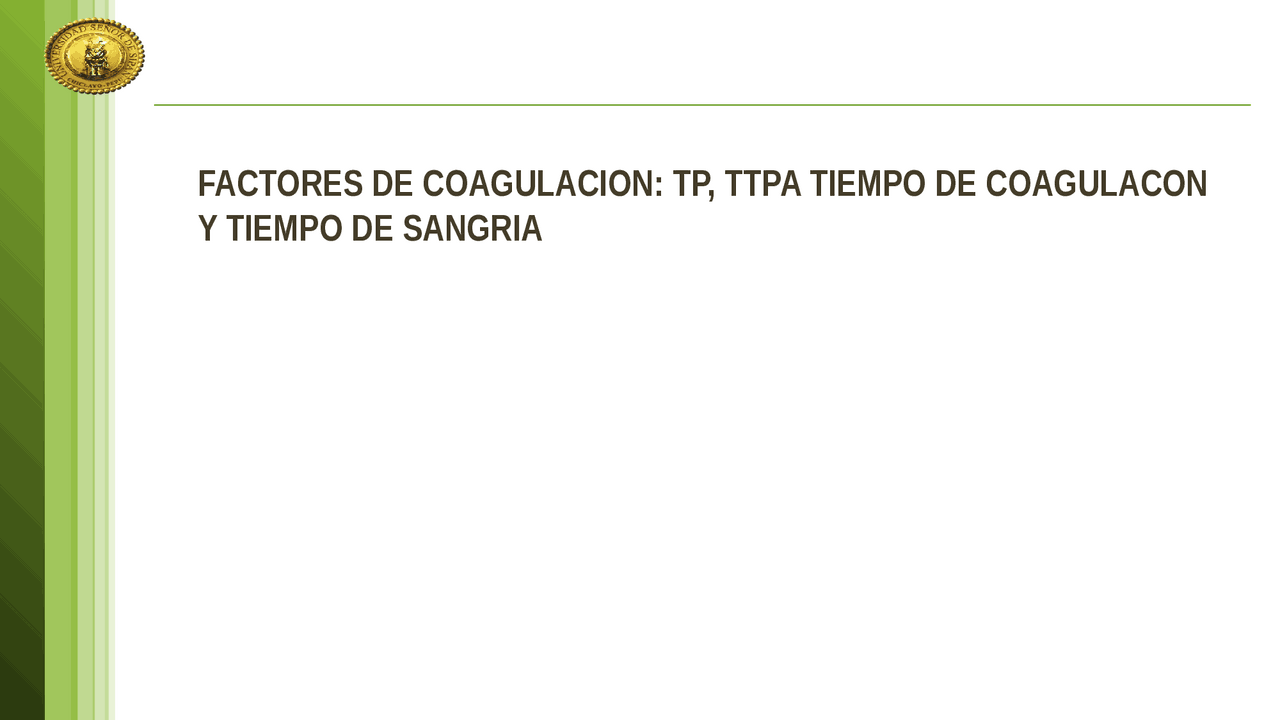 Pruebas de coagulación: TP, TTPA, tiempo de coagulación y tiempo de