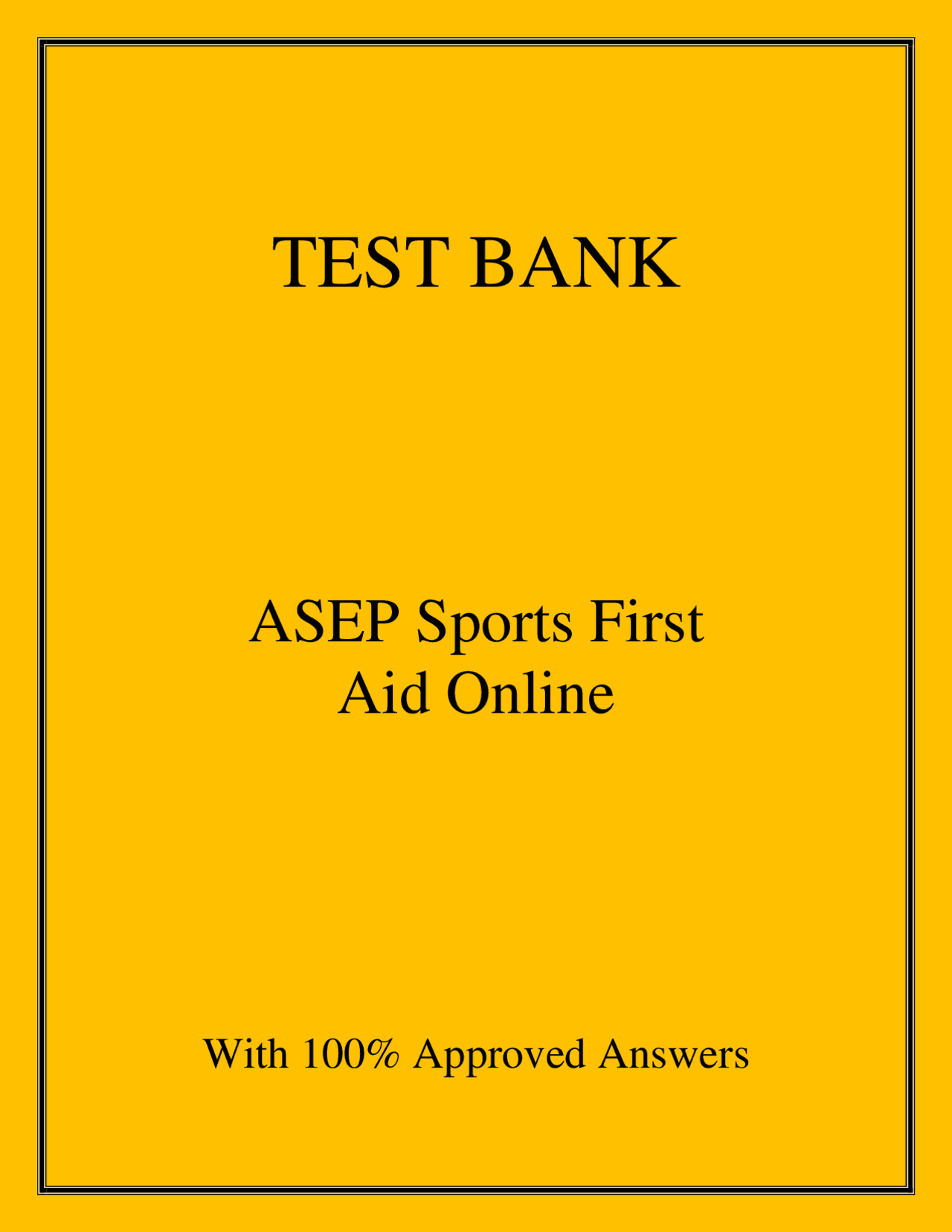 ASEP Sports First Aid Online Test Bank Exams Nursing Docsity