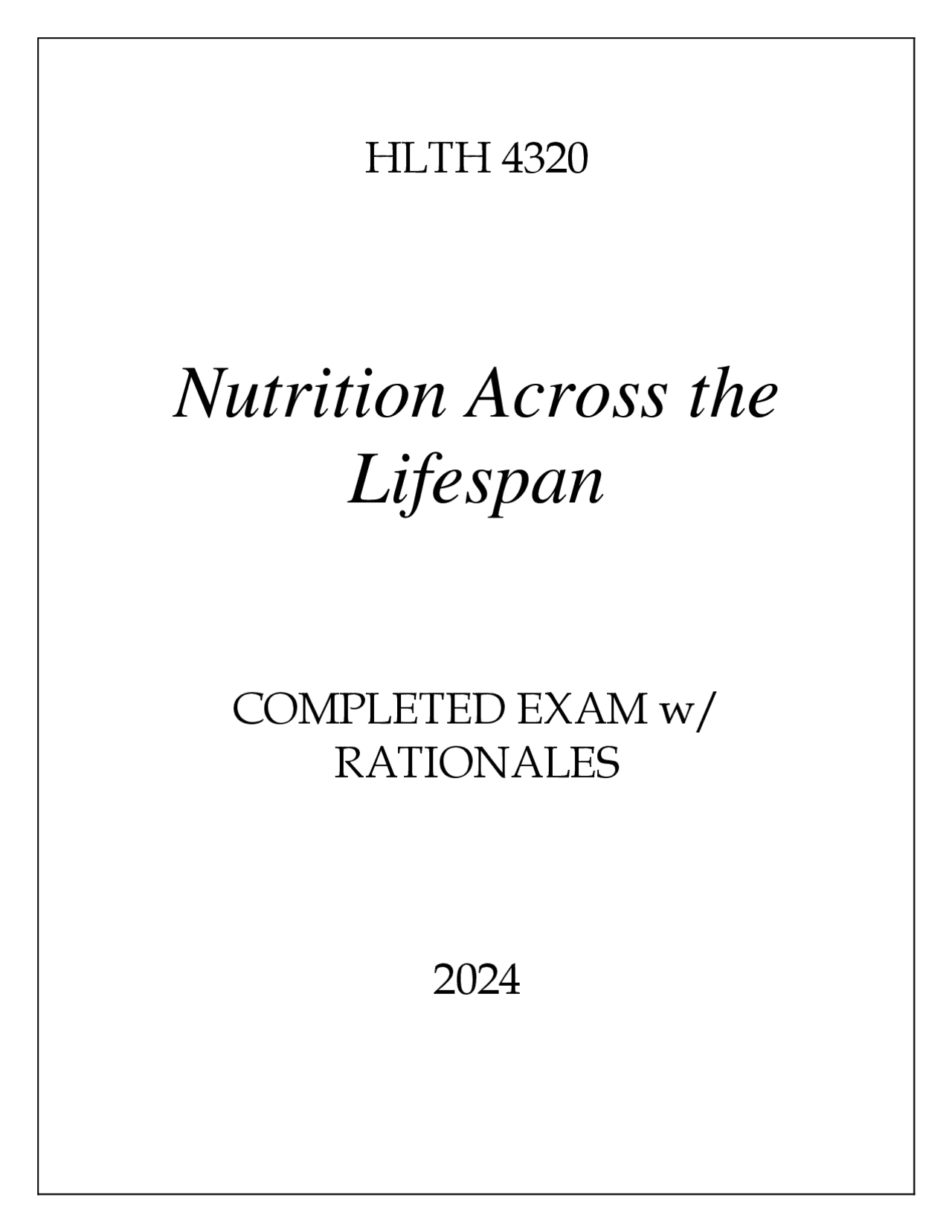 Nutrition Across the Lifespan Exam with Rationales | Exams Health ...