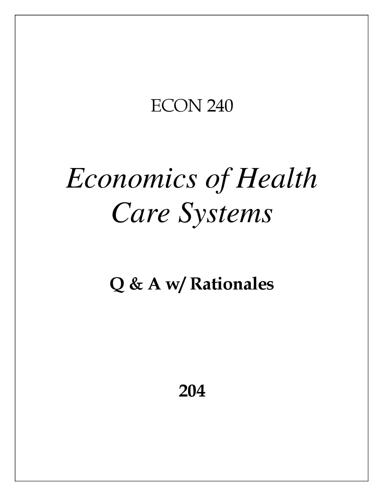 Economics of Health Care Systems Q&A with Rationales | Exams Economics ...