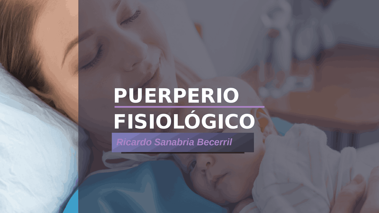 Puerperio: Fisiología y cambios postparto | Diapositivas de Ginecología