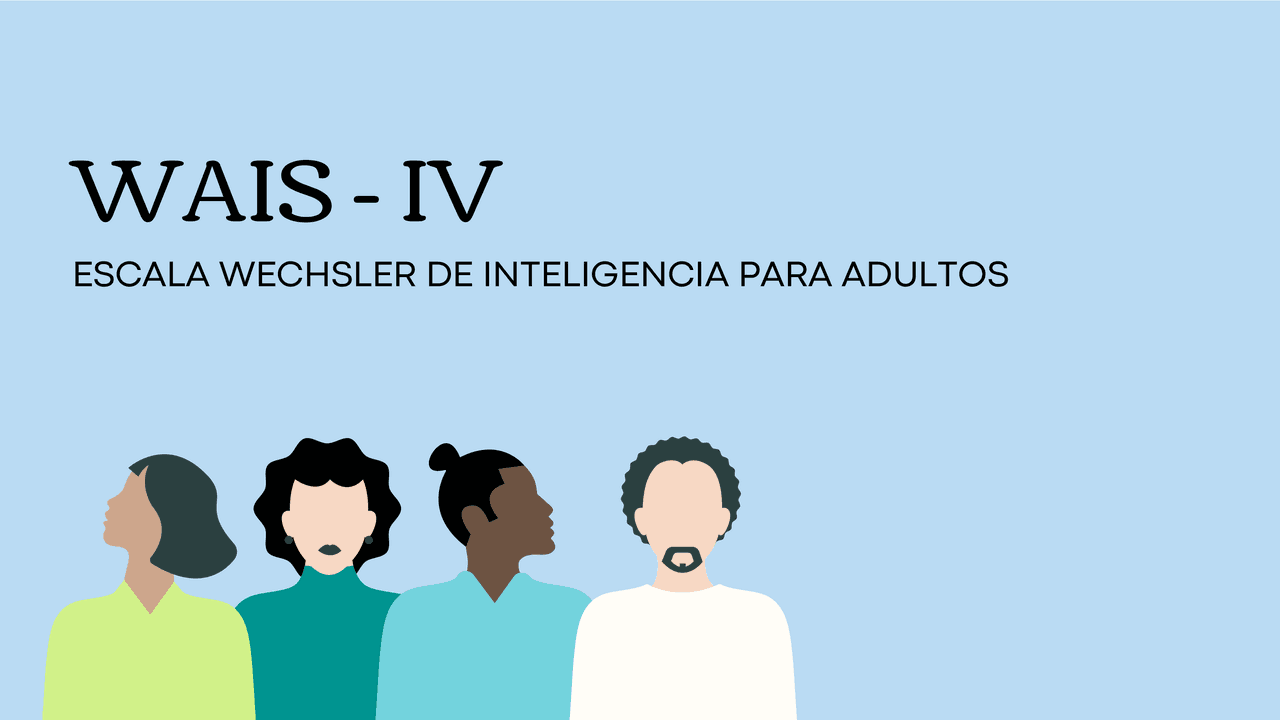 Manual de aplicación de la prueba WAIS-IV: Escala de Inteligencia para