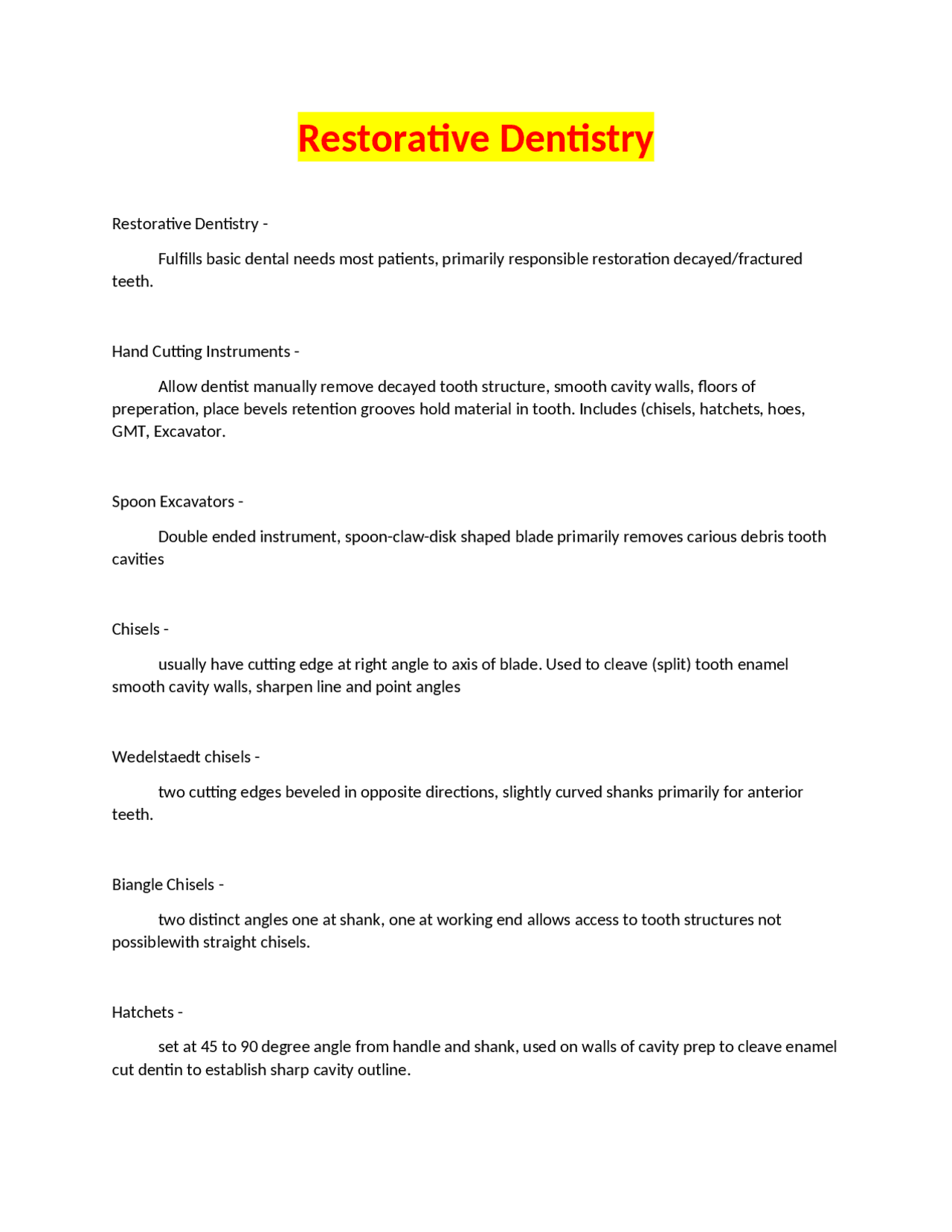 What Information Should Be Documented On The Daily Restorative Documentation Restorative Dentistry: Hand Instruments and Techniques | Exams