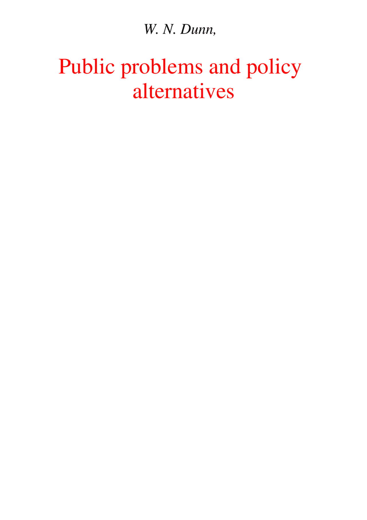 Public Problems Public problems and policy alternatives | Summaries Public Policy | Docsity