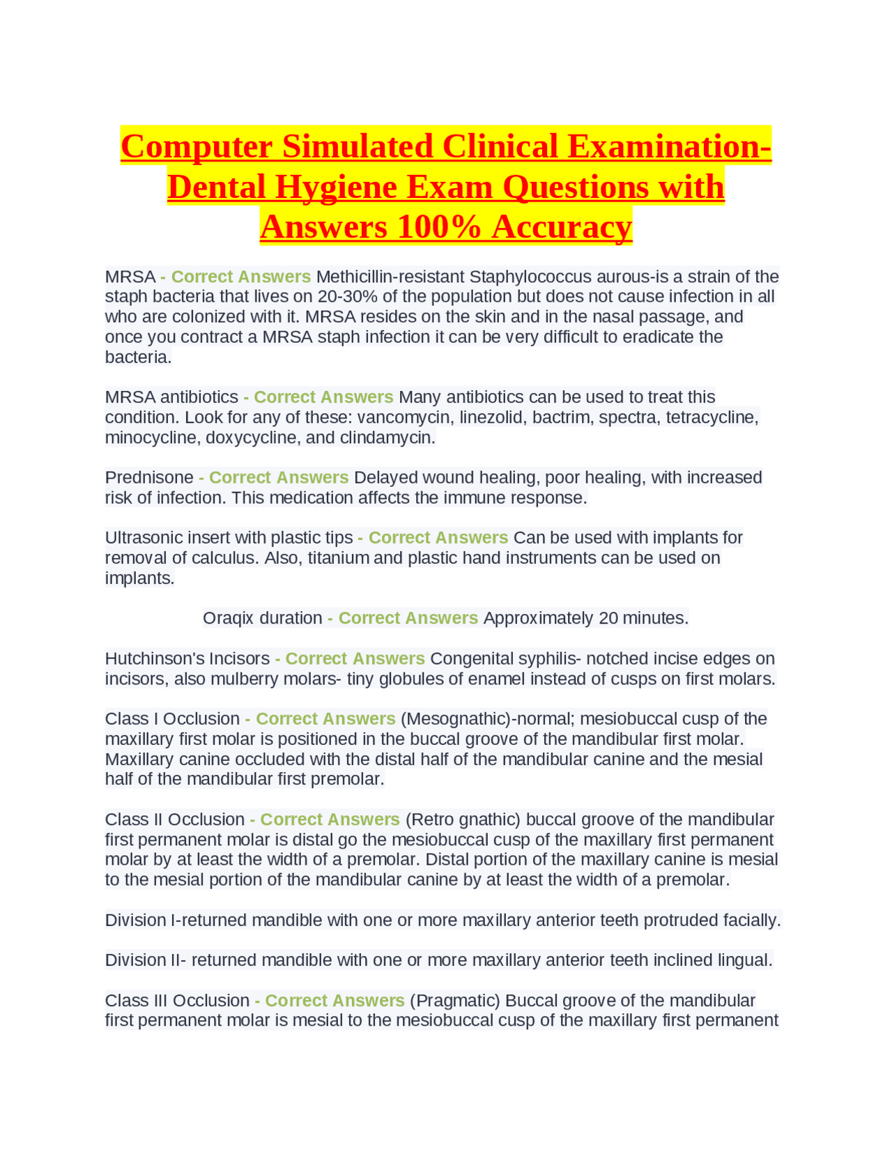 Computer Simulated Clinical ExaminationDental Hygiene Exam Questions with Answers 100 Ac