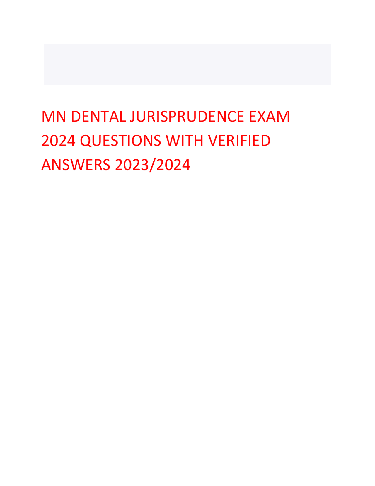 MN DENTAL JURISPRUDENCE EXAM 2024 QUESTIONS WITH VERIFIED ANSWERS 2023/