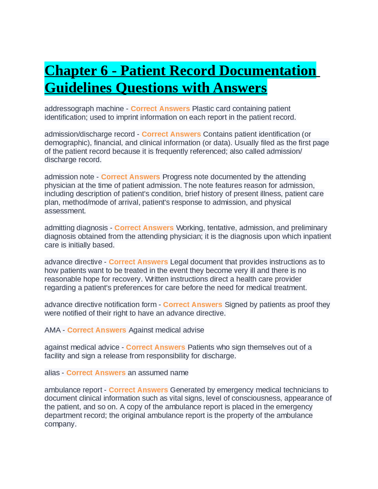 Chapter 6 - Patient Record Documentation Guidelines Questions with ...
