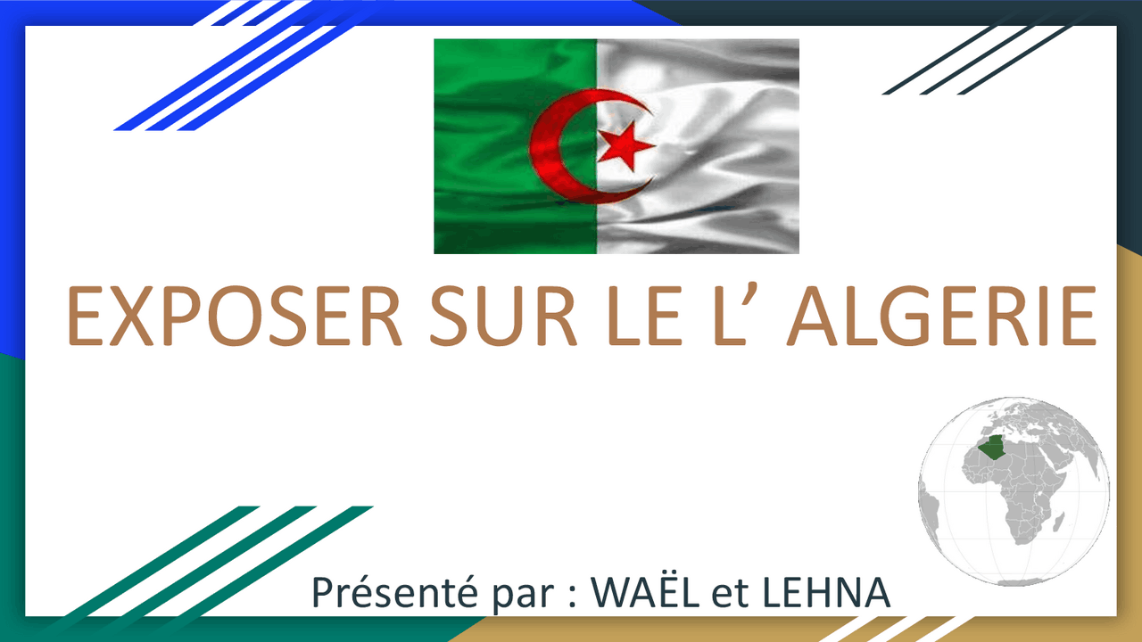 Exposé dur L'Algérie | Slides Géographie | Docsity