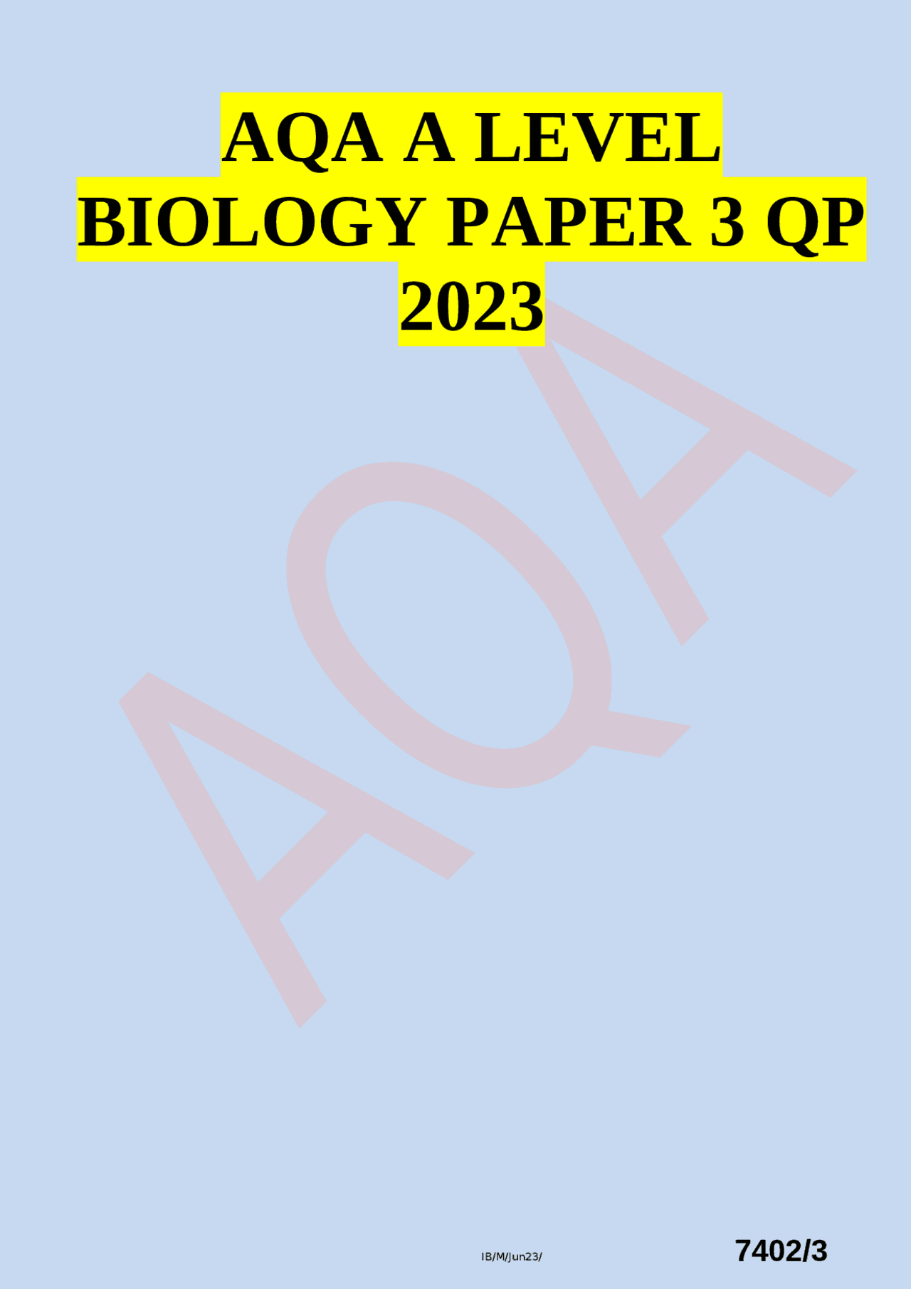 AQA A LEVEL BIOLOGY PAPER 3 QP 2023 Exams Biology Docsity