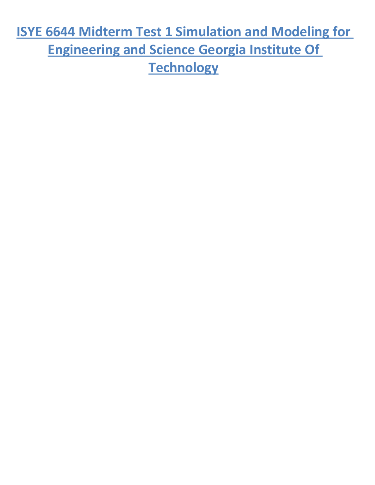 ISYE 6644 Midterm Test 1 Simulation and Modeling for Engineering and ...