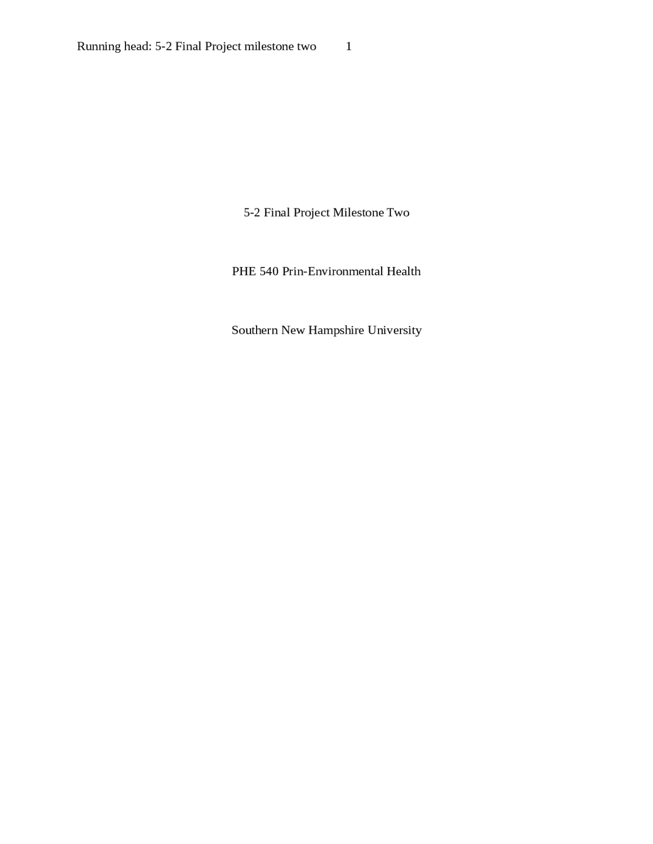 5-2 Final Project Milestone Two PHE 540 Prin-Environmental | Lecture ...
