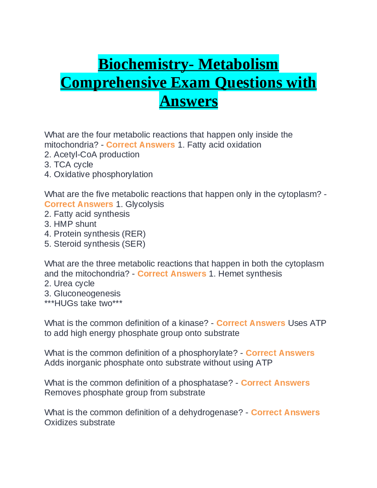 Biochemistry- Metabolism Comprehensive Exam Questions with Answers ...