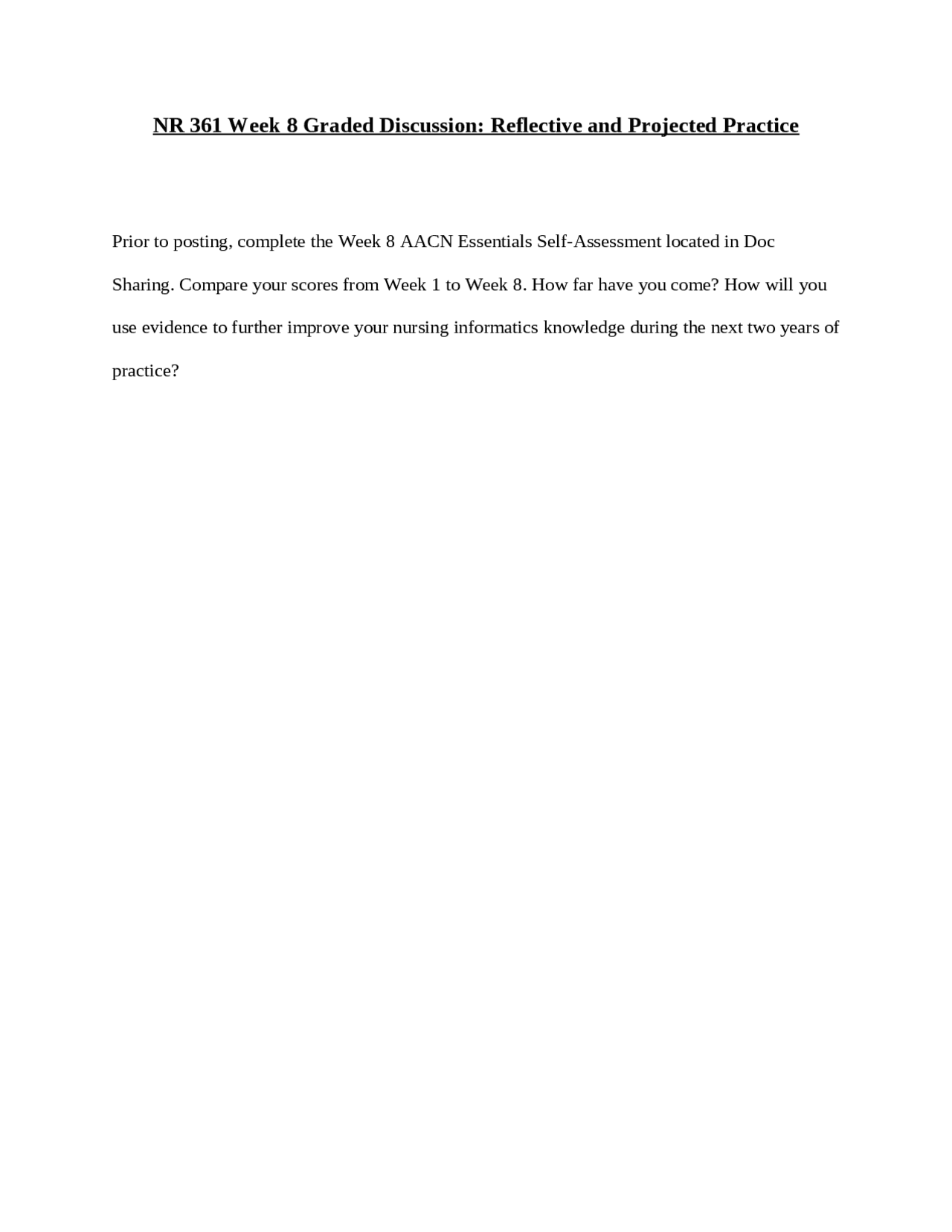 NR 361 Week 8 Graded Discussion Reflective and Projected Practice ...