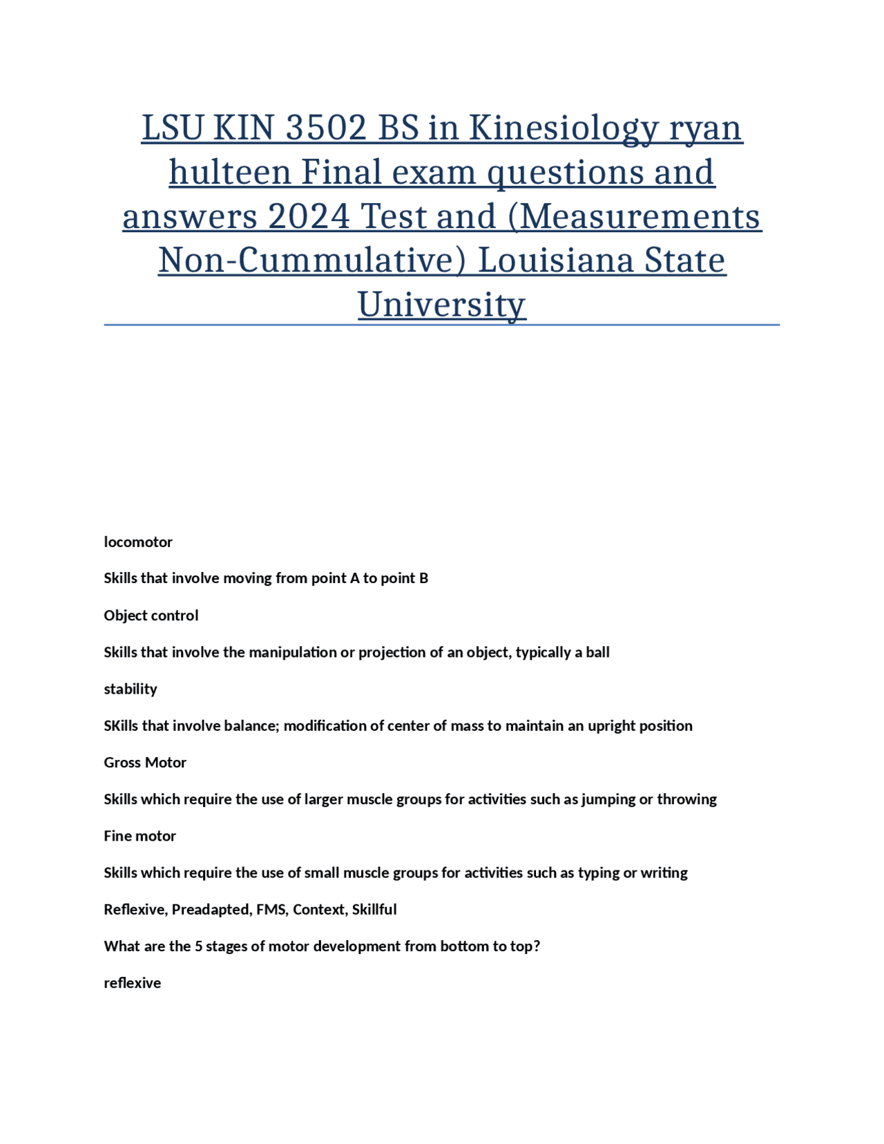 LSU KIN 3502 BS in Kinesiology ryan hulteen Final exam questions and ...