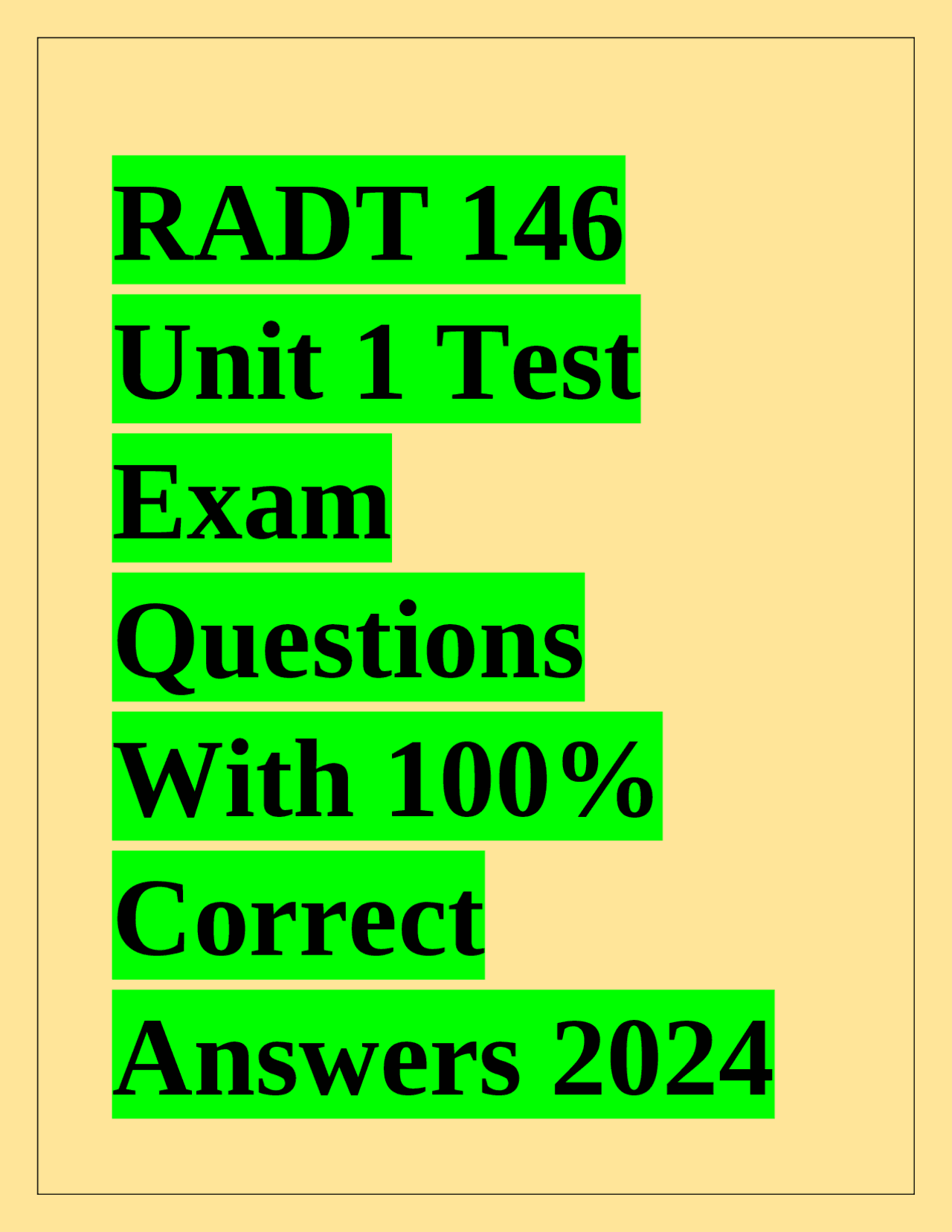 RADT 146 Unit 1 Test Exam Questions With 100% Correct Answers 2024 ...