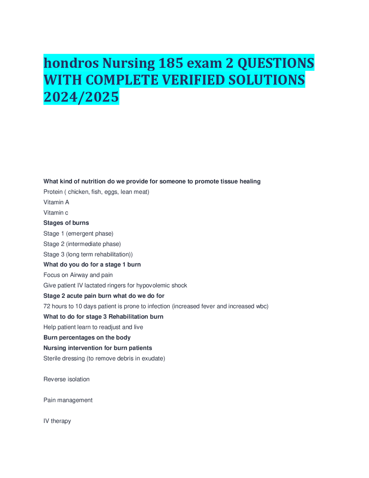 hondros Nursing 185 exam 2 QUESTIONS WITH COMPLETE VERIFIED SOLUTIONS ...