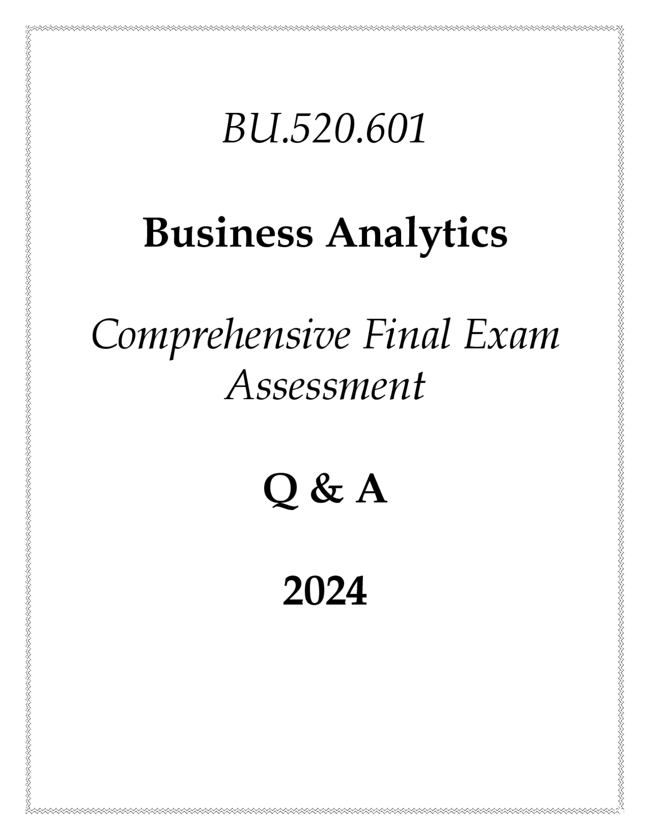 (JHU) BU.520.601 Business Analytics Comprehensive Final Exam Assessment