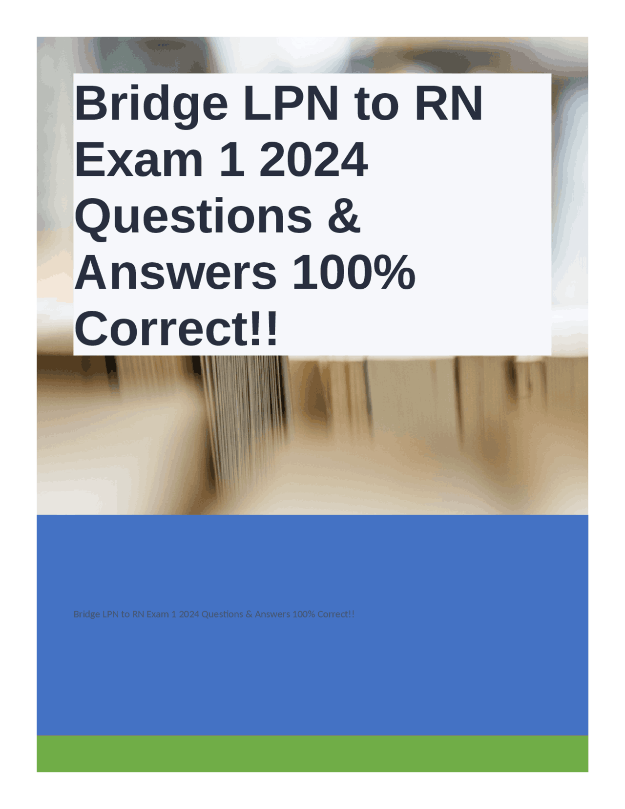 Bridge LPN to RN Exam 1 2024 Questions & Answers 100% Correct | Exams ...