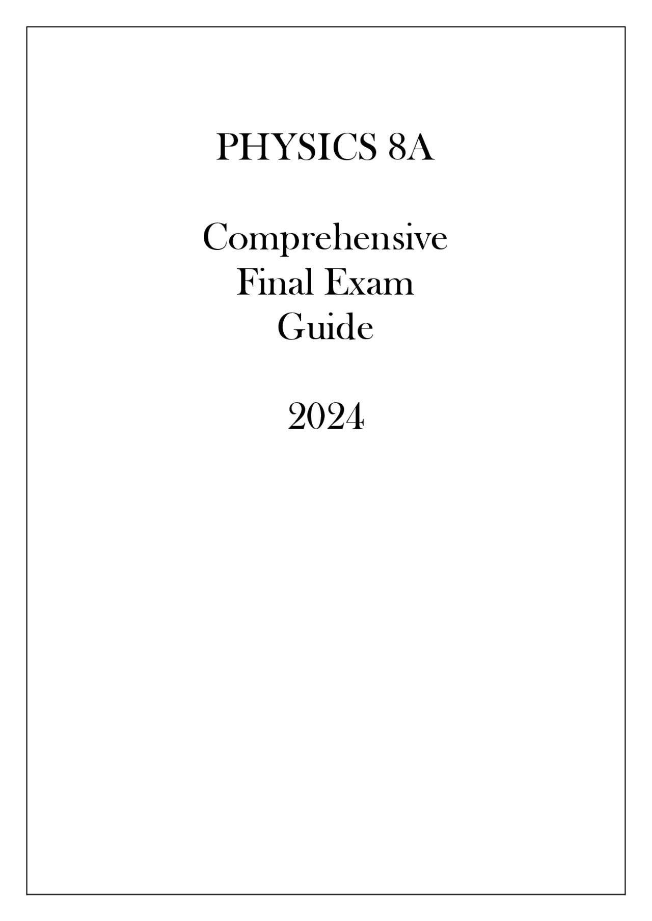 (UCB) Physics 8A Comprehensive Final Exam Guide 2024 | Exams Physics ...